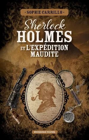 Sophie Carrillo – Sherlock Holmes et l'expédition maudite